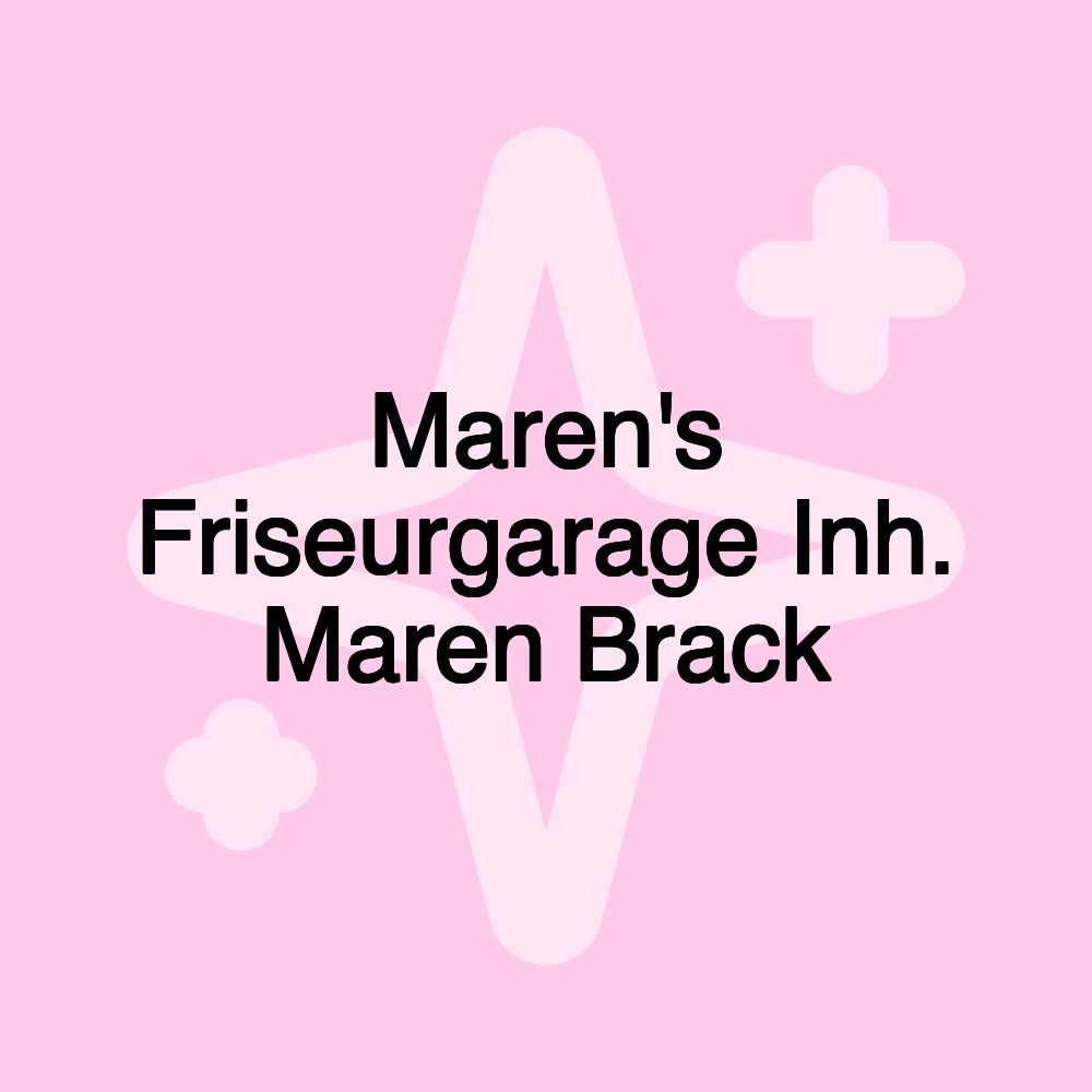 Maren's Friseurgarage Inh. Maren Brack