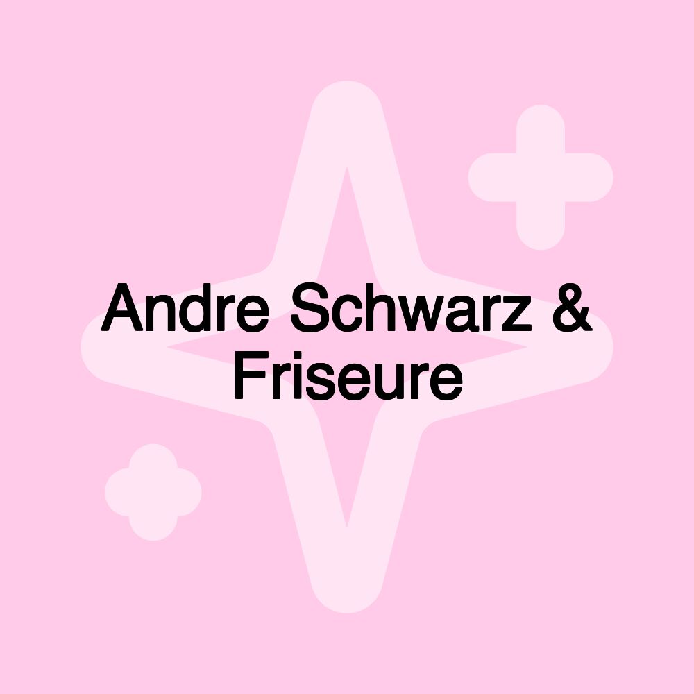 Andre Schwarz & Friseure