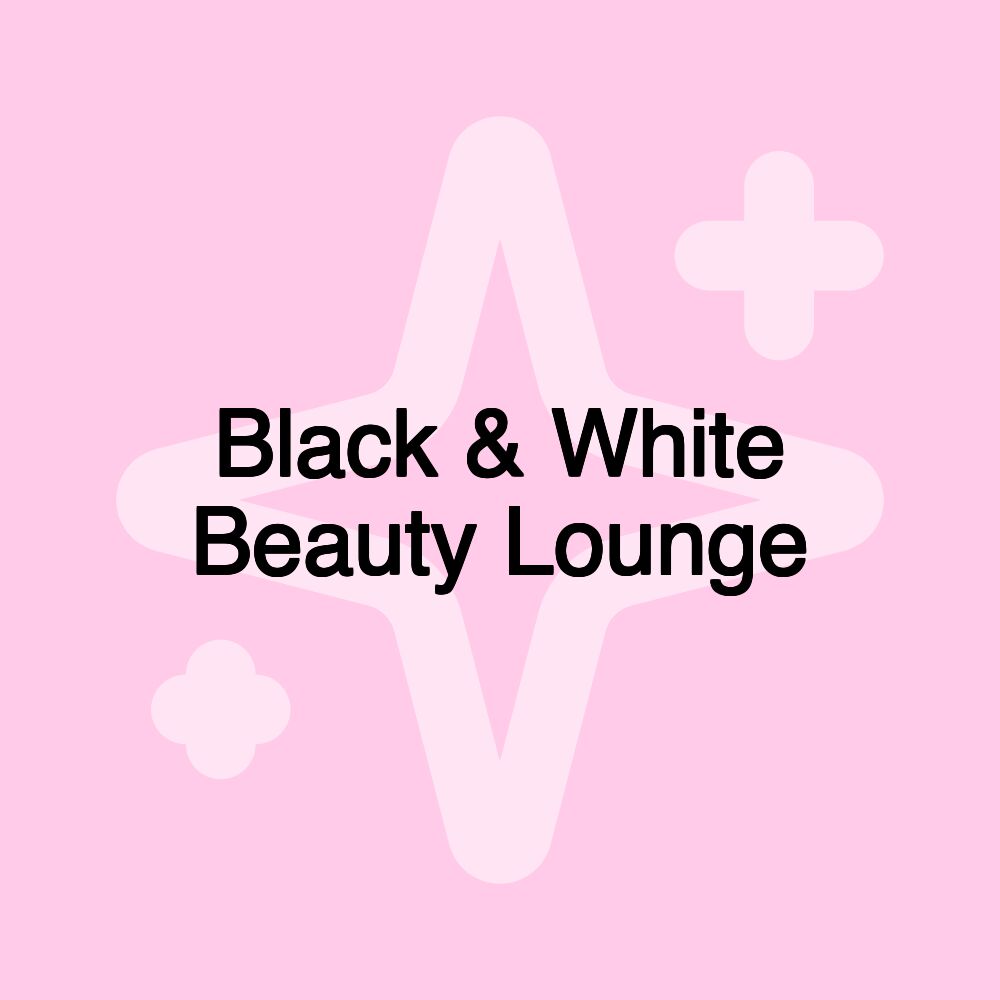 Black & White Beauty Lounge