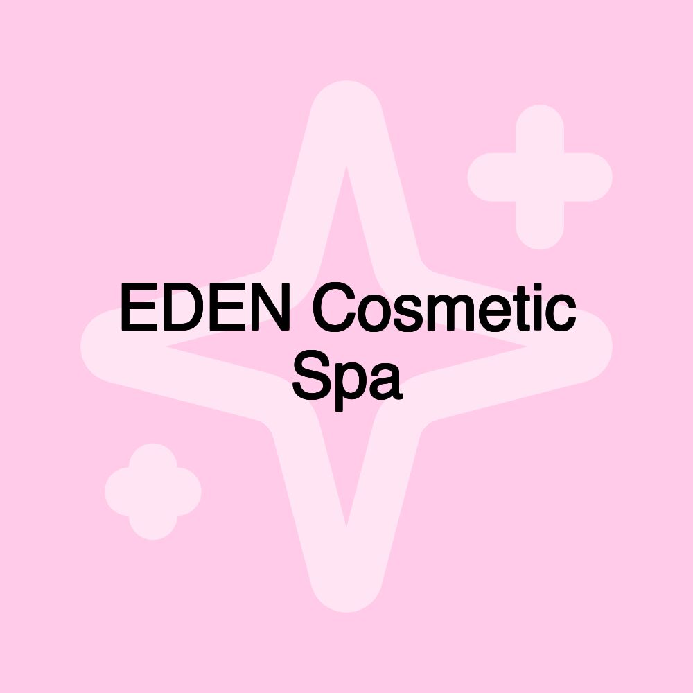 EDEN Cosmetic Spa