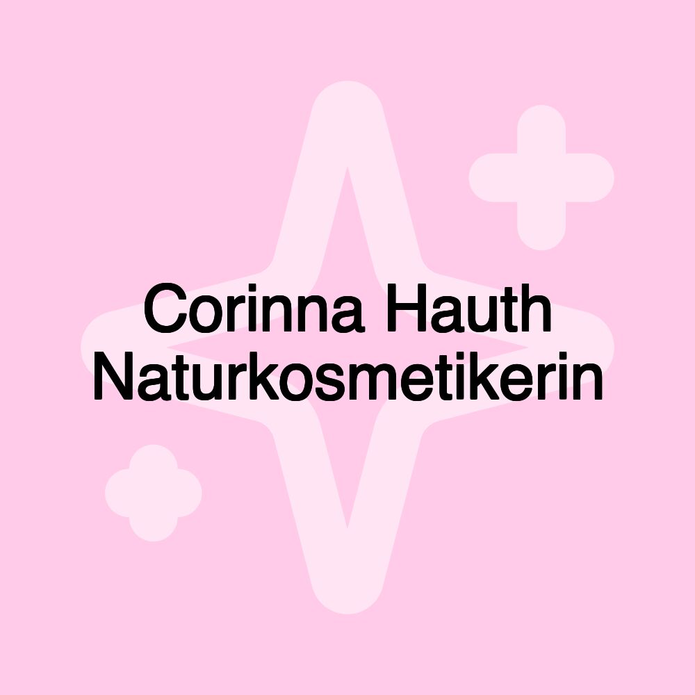 Corinna Hauth Naturkosmetikerin