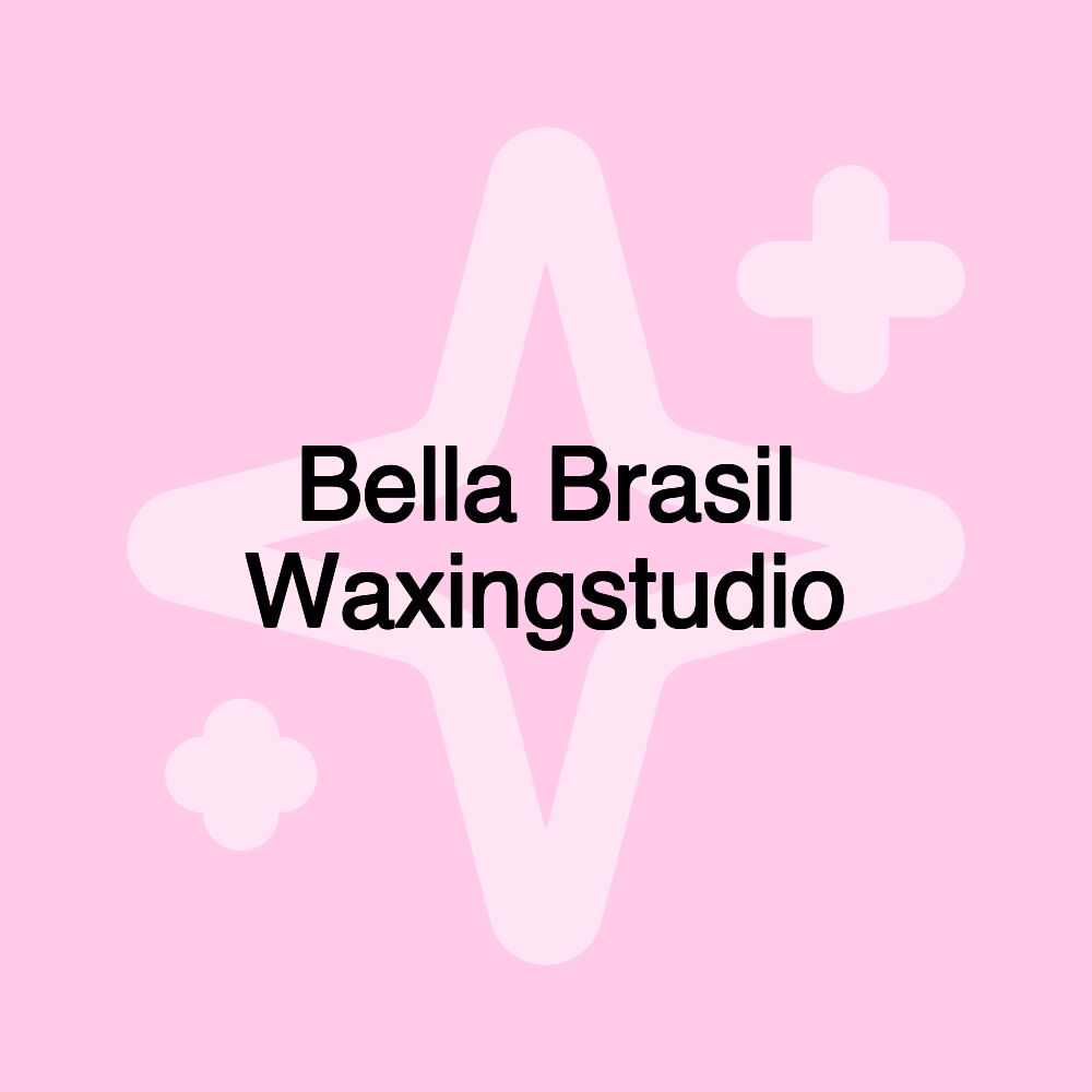 Bella Brasil Waxingstudio