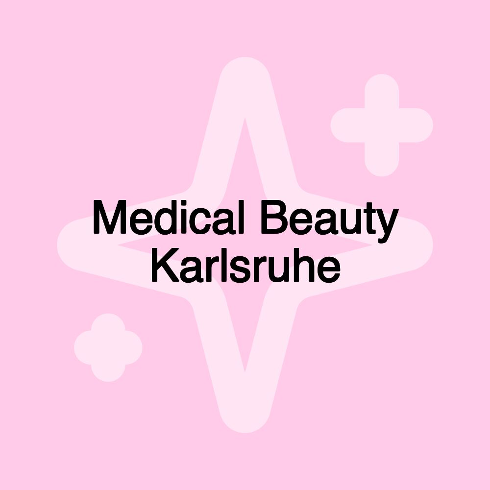 Medical Beauty Karlsruhe