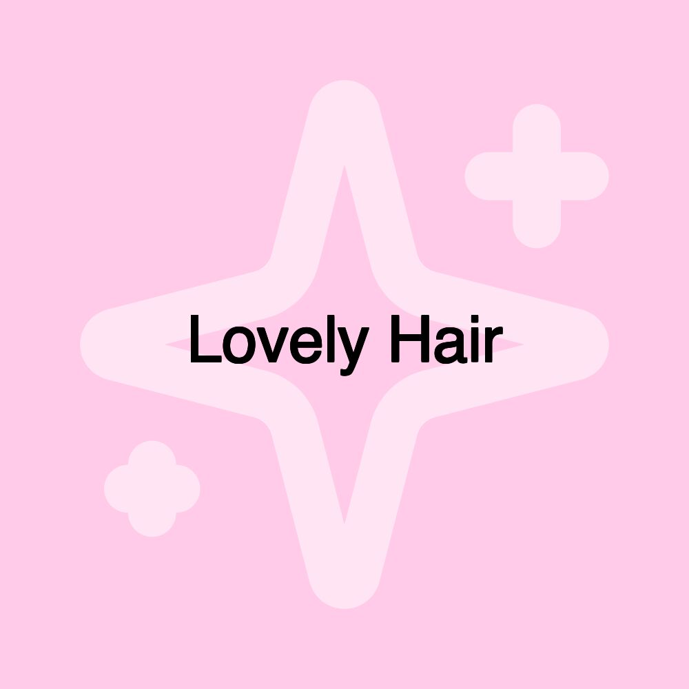 Lovely Hair