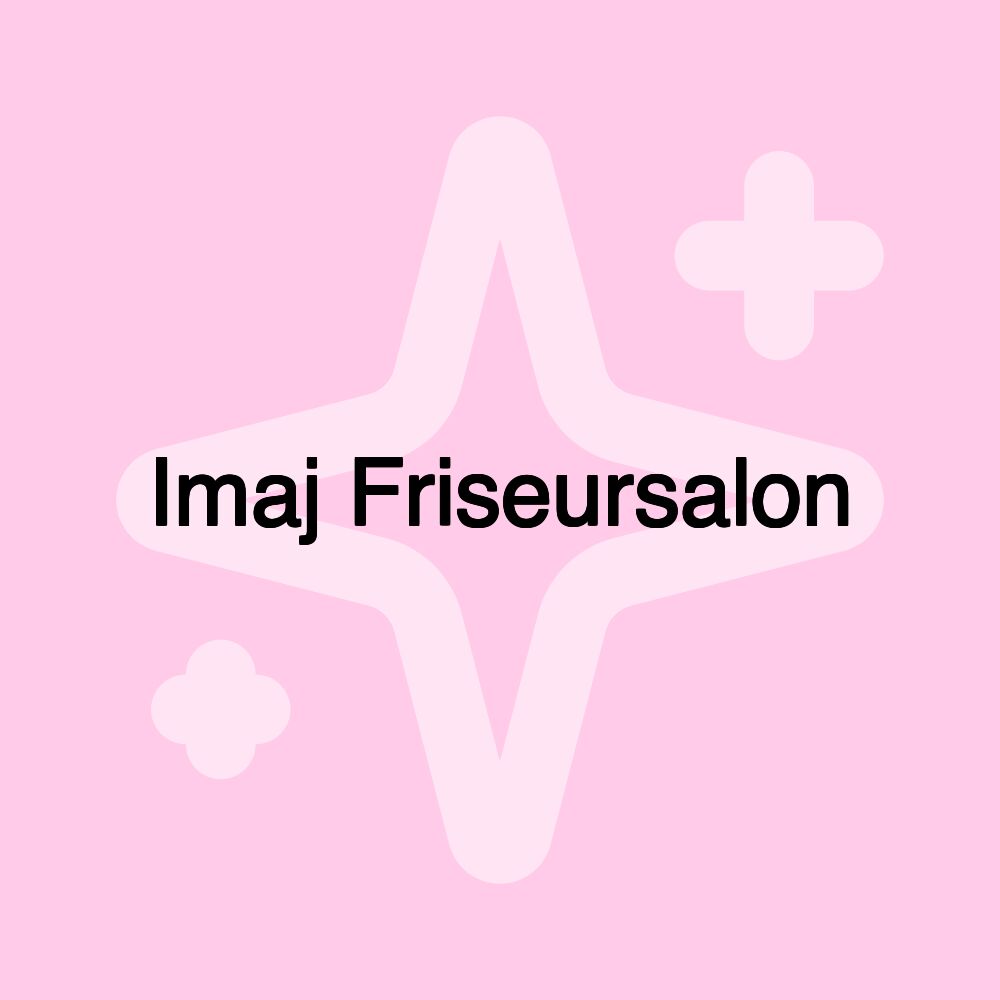 Imaj Friseursalon