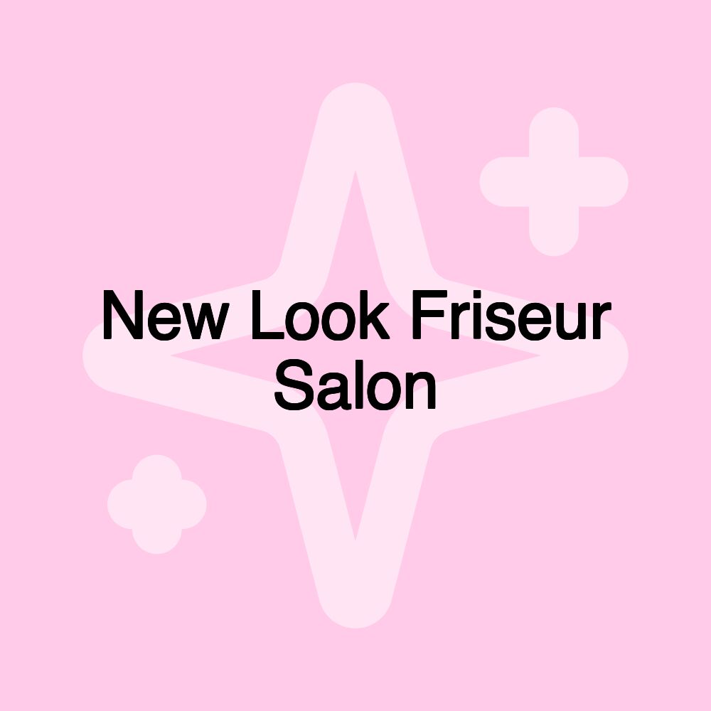 New Look Friseur Salon