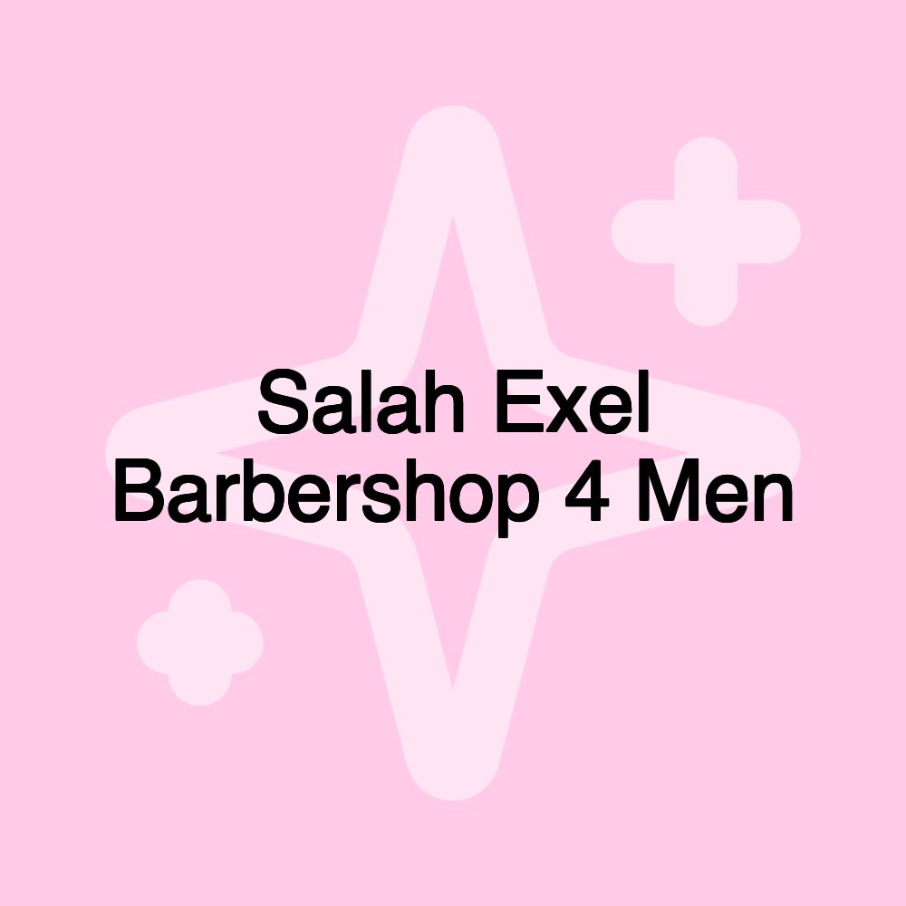 Salah Exel Barbershop 4 Men