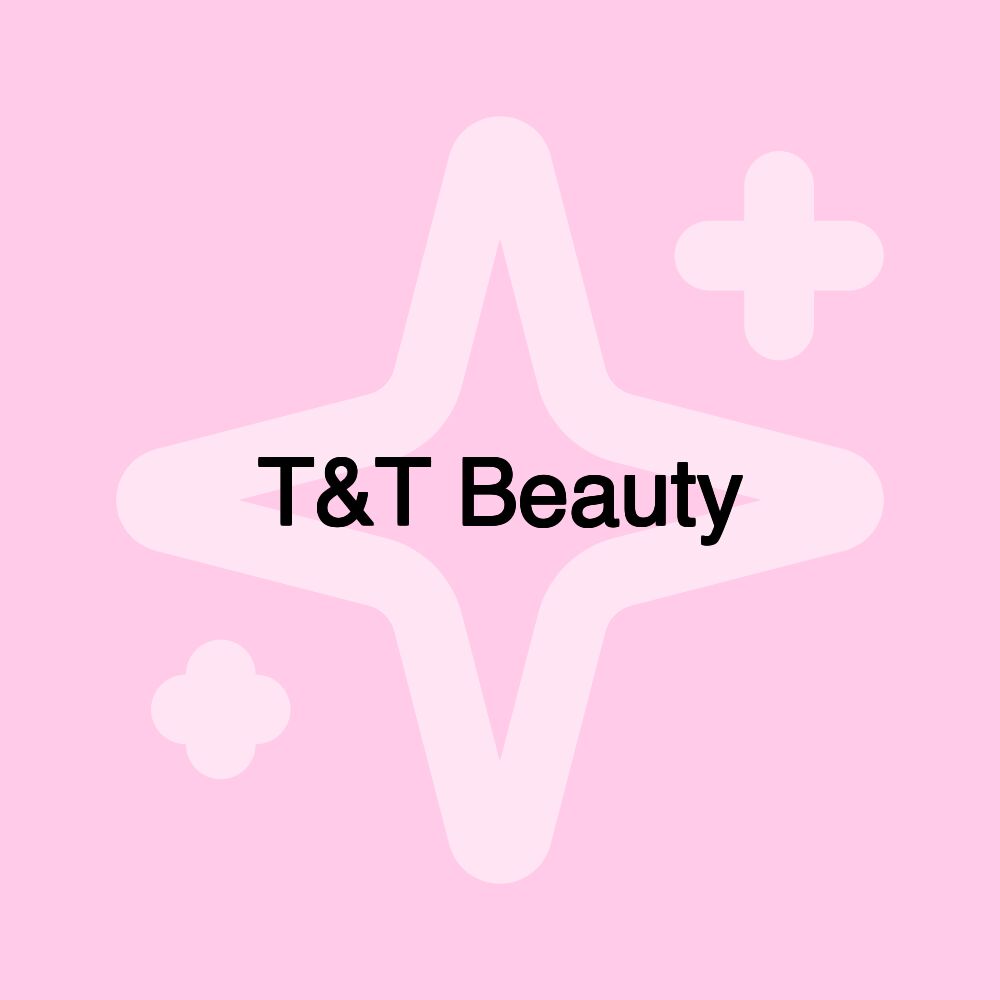 T&T Beauty