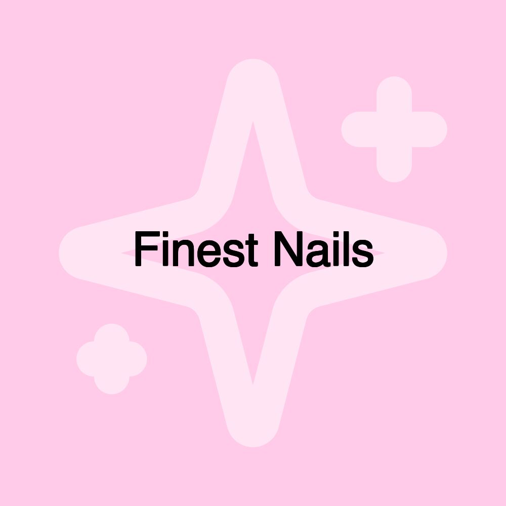 Finest Nails