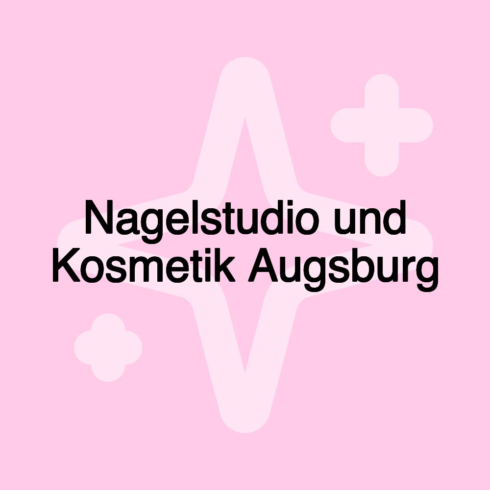 Nagelstudio und Kosmetik Augsburg