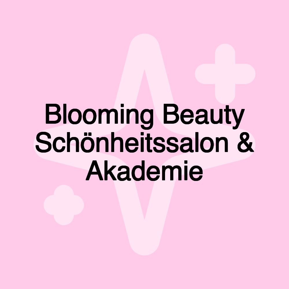 Blooming Beauty Schönheitssalon & Akademie