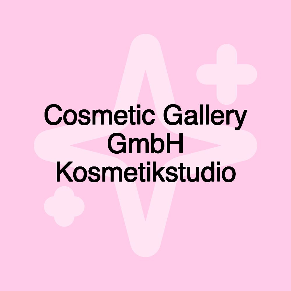 Cosmetic Gallery GmbH Kosmetikstudio