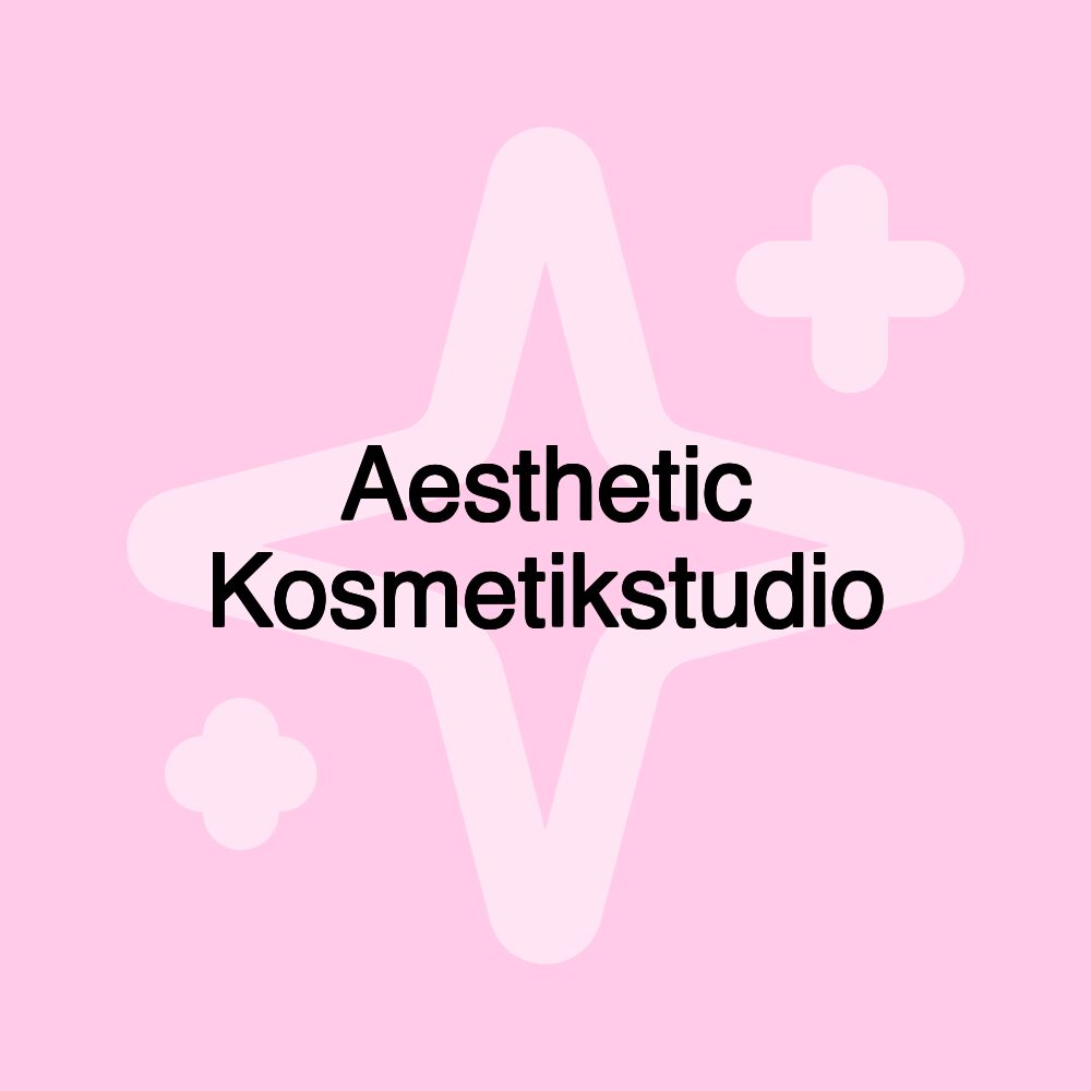 Aesthetic Kosmetikstudio