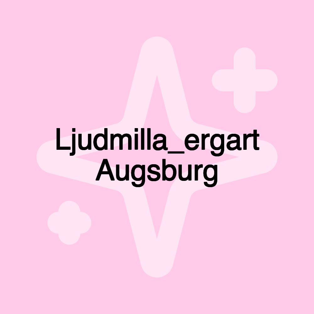 Ljudmilla_ergart Augsburg