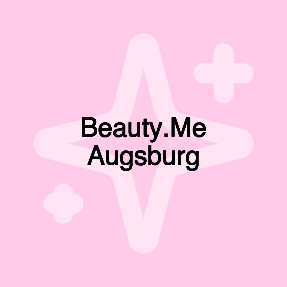 Beauty.Me Augsburg