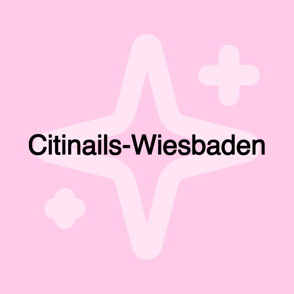 Citinails-Wiesbaden