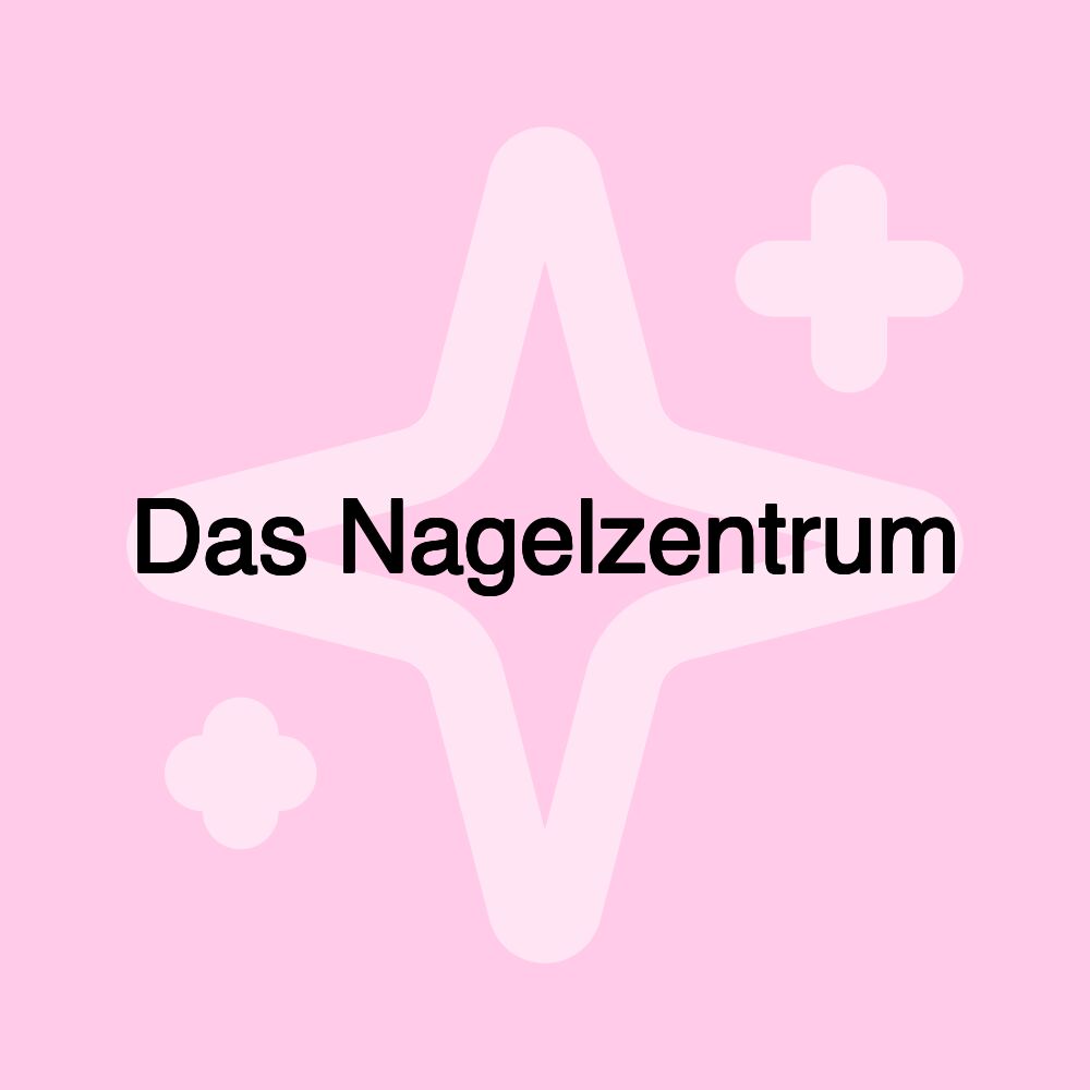 Das Nagelzentrum