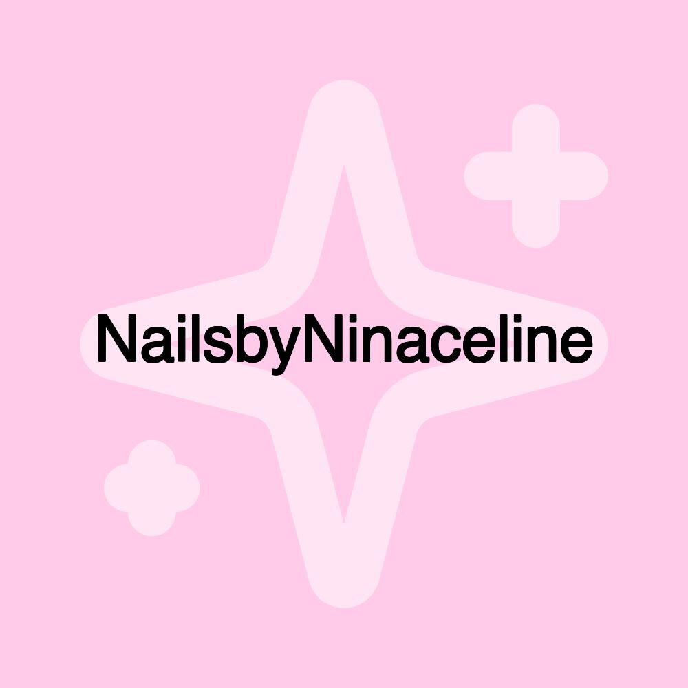 NailsbyNinaceline