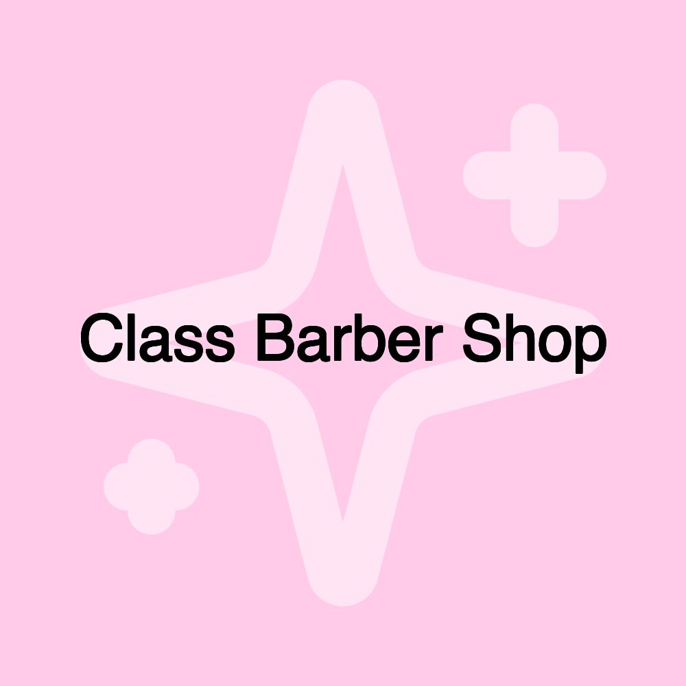 Class Barber Shop