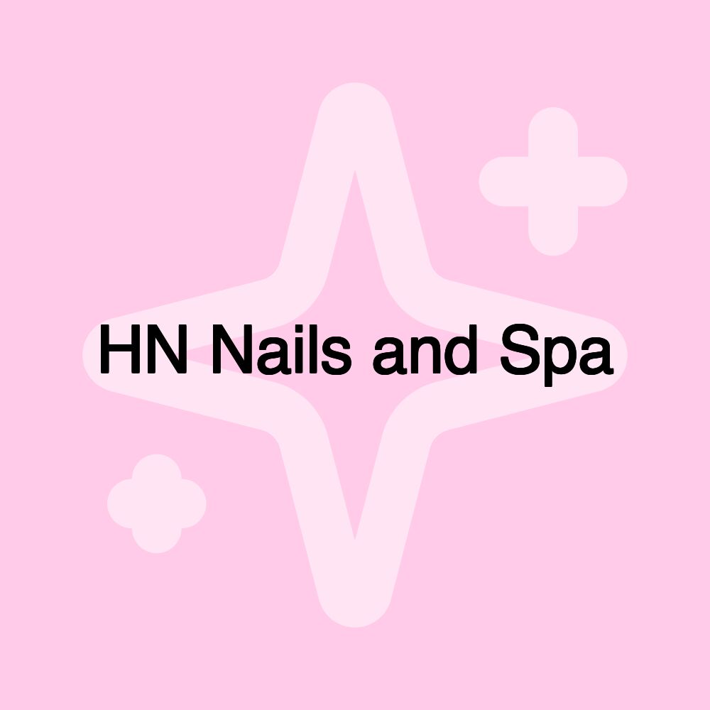 HN Nails and Spa