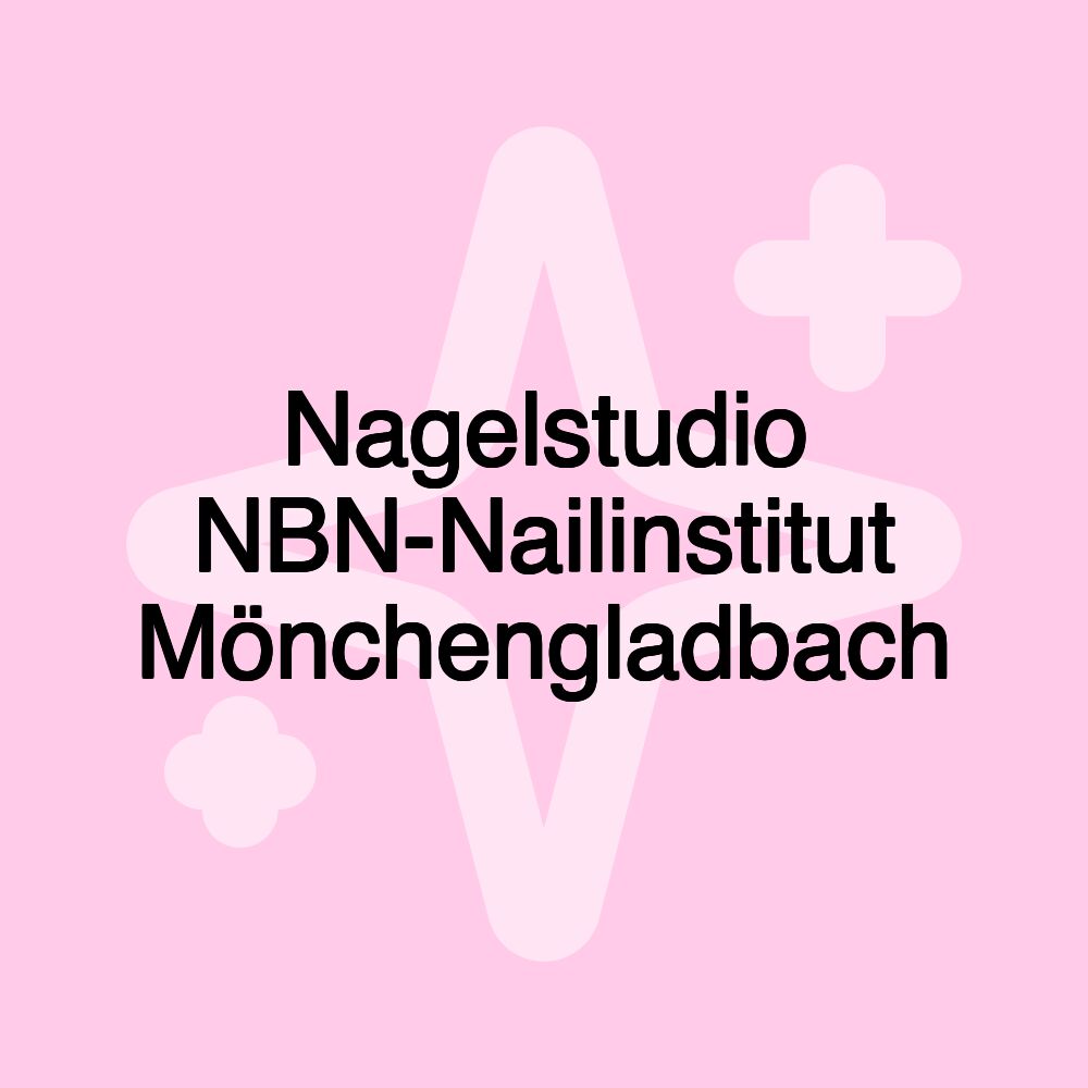 Nagelstudio NBN-Nailinstitut Mönchengladbach