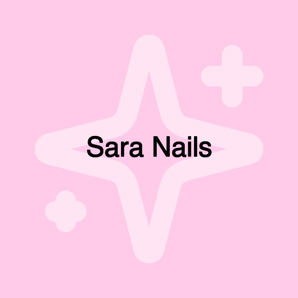 Sara Nails