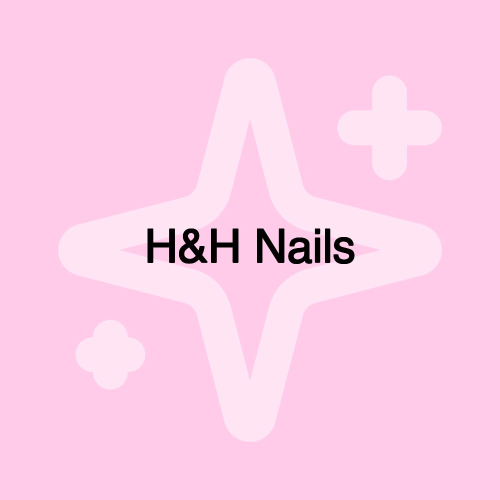 H&H Nails