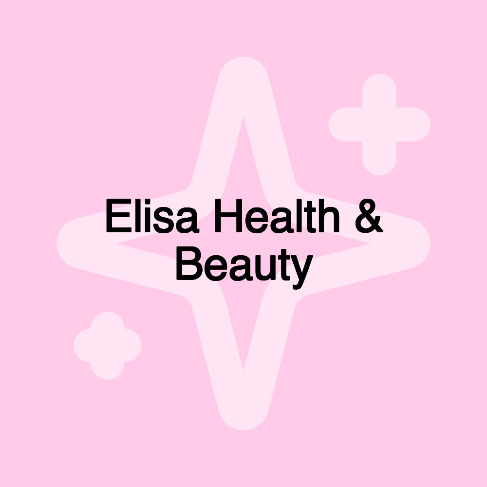 Elisa Health & Beauty