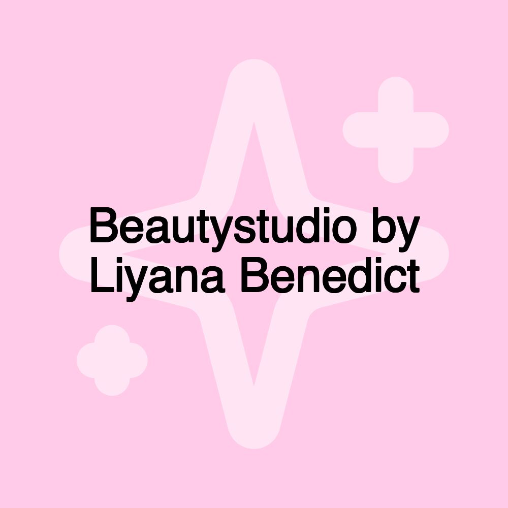 Beautystudio by Liyana Benedict