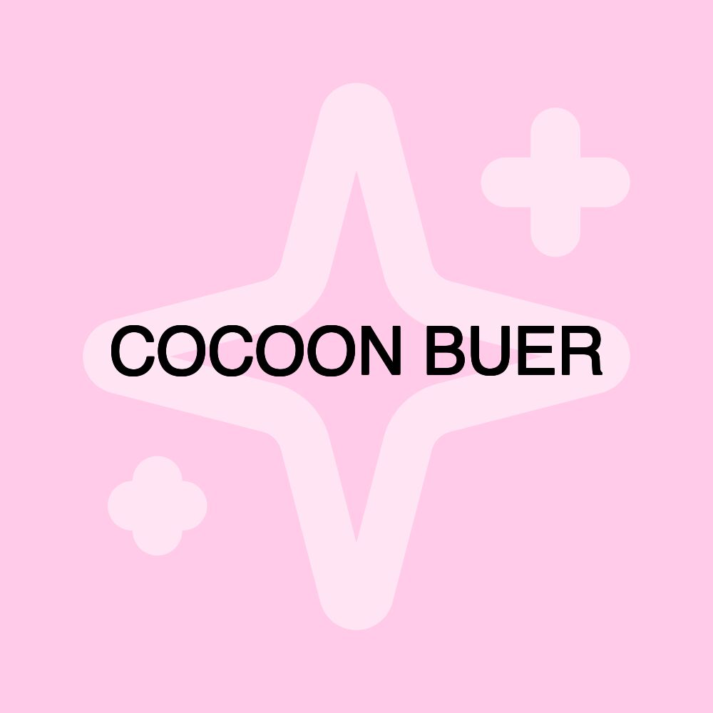 COCOON BUER