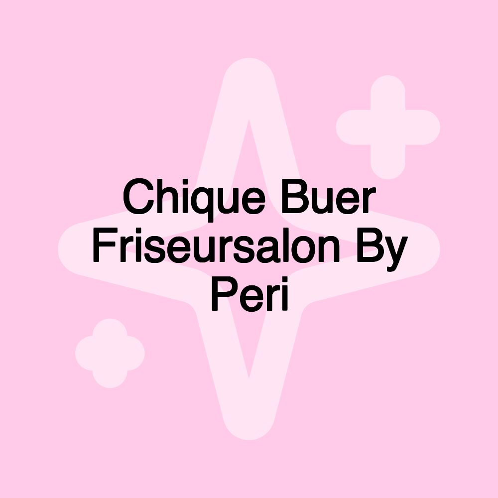 Chique Buer Friseursalon By Peri