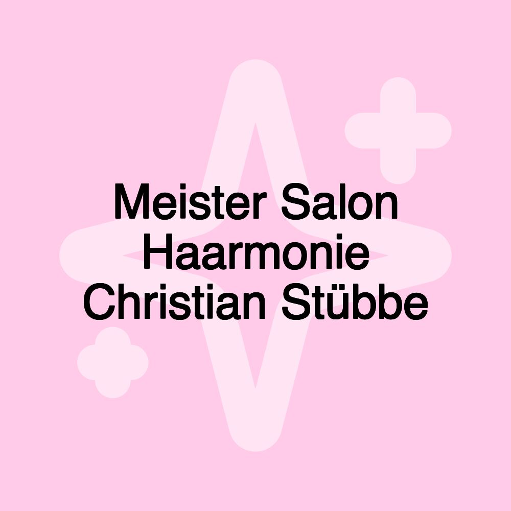 Meister Salon Haarmonie Christian Stübbe