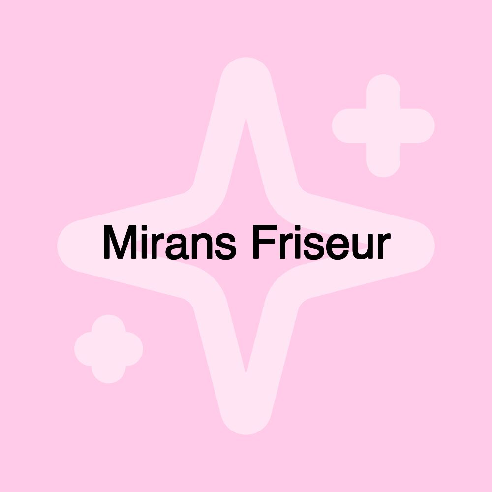 Mirans Friseur