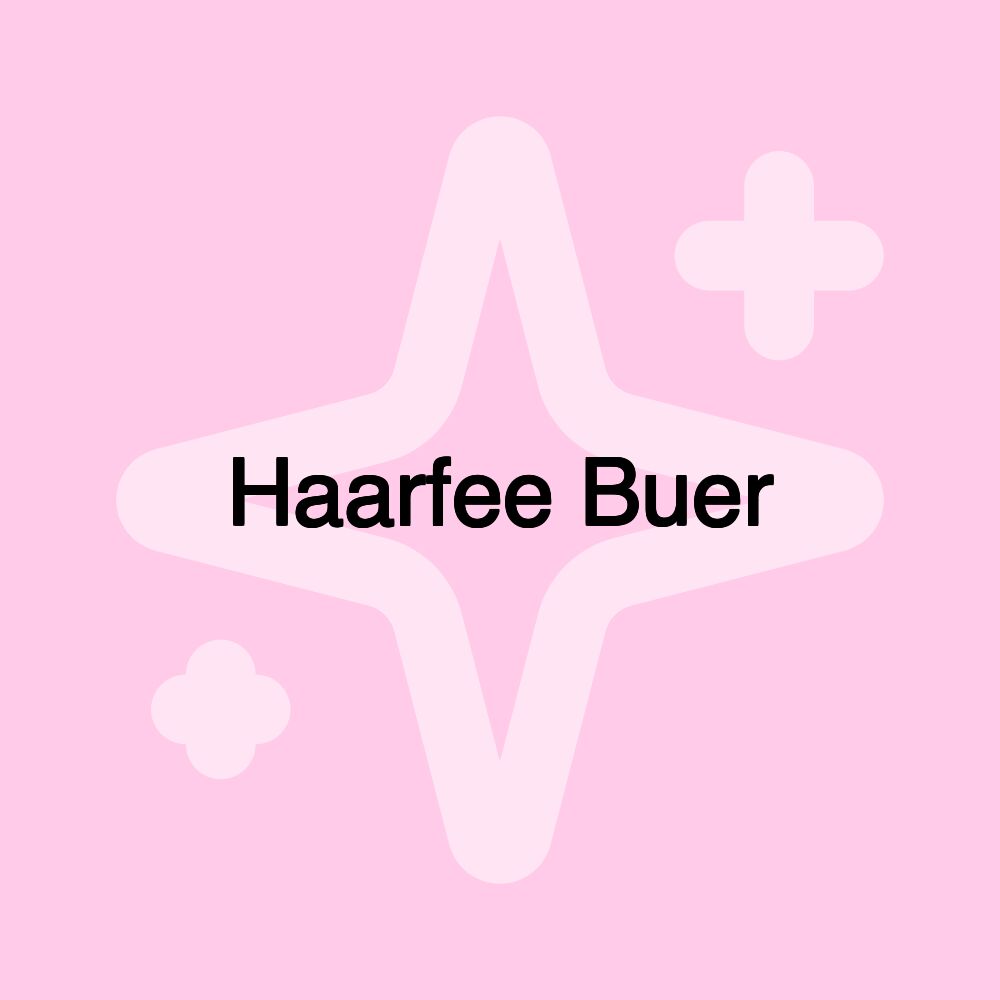 Haarfee Buer