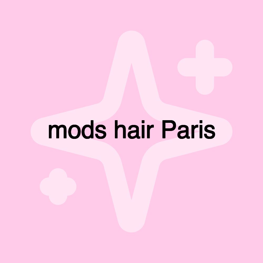 mods hair Paris