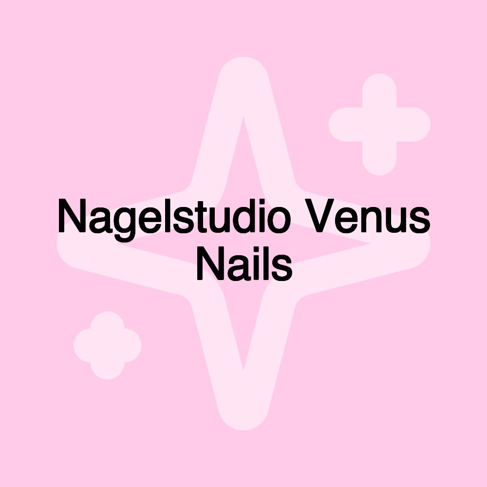 Nagelstudio Venus Nails