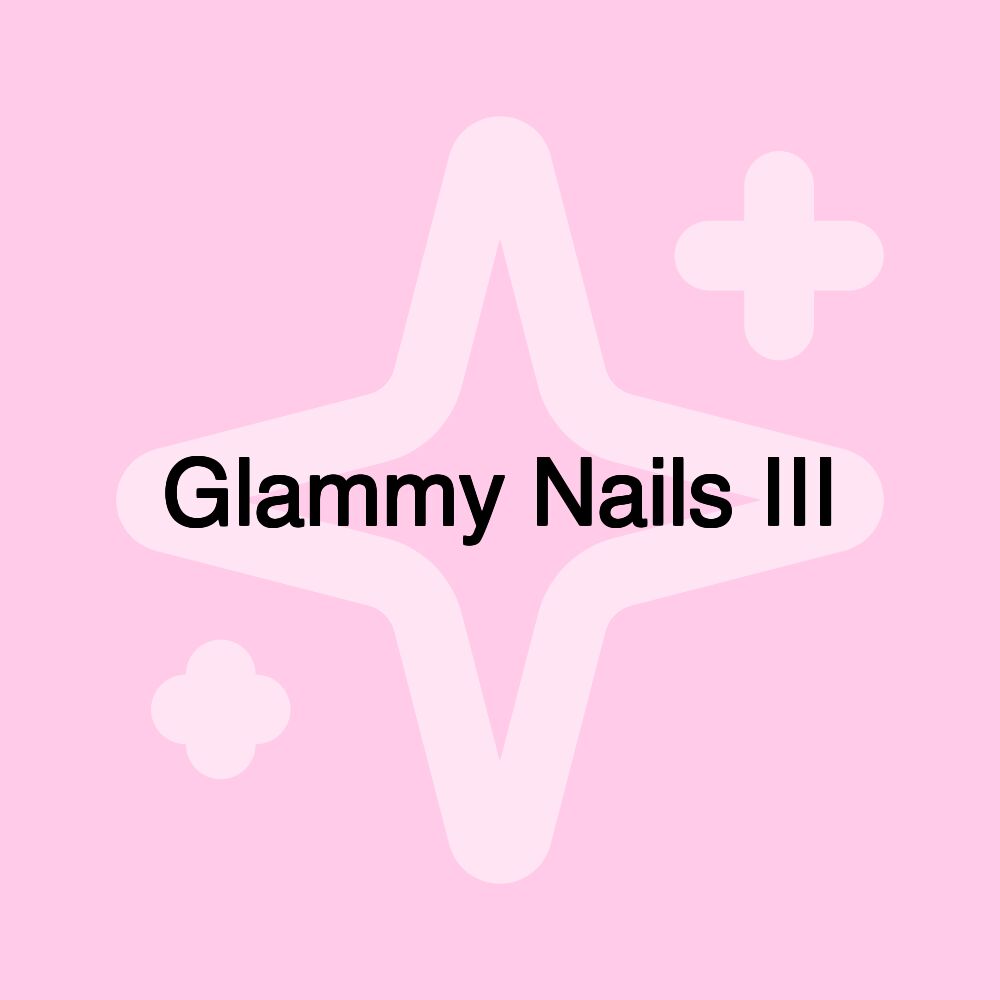 Glammy Nails III