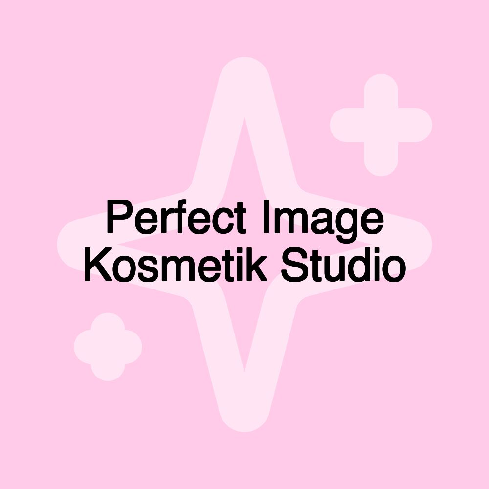 Perfect Image Kosmetik Studio