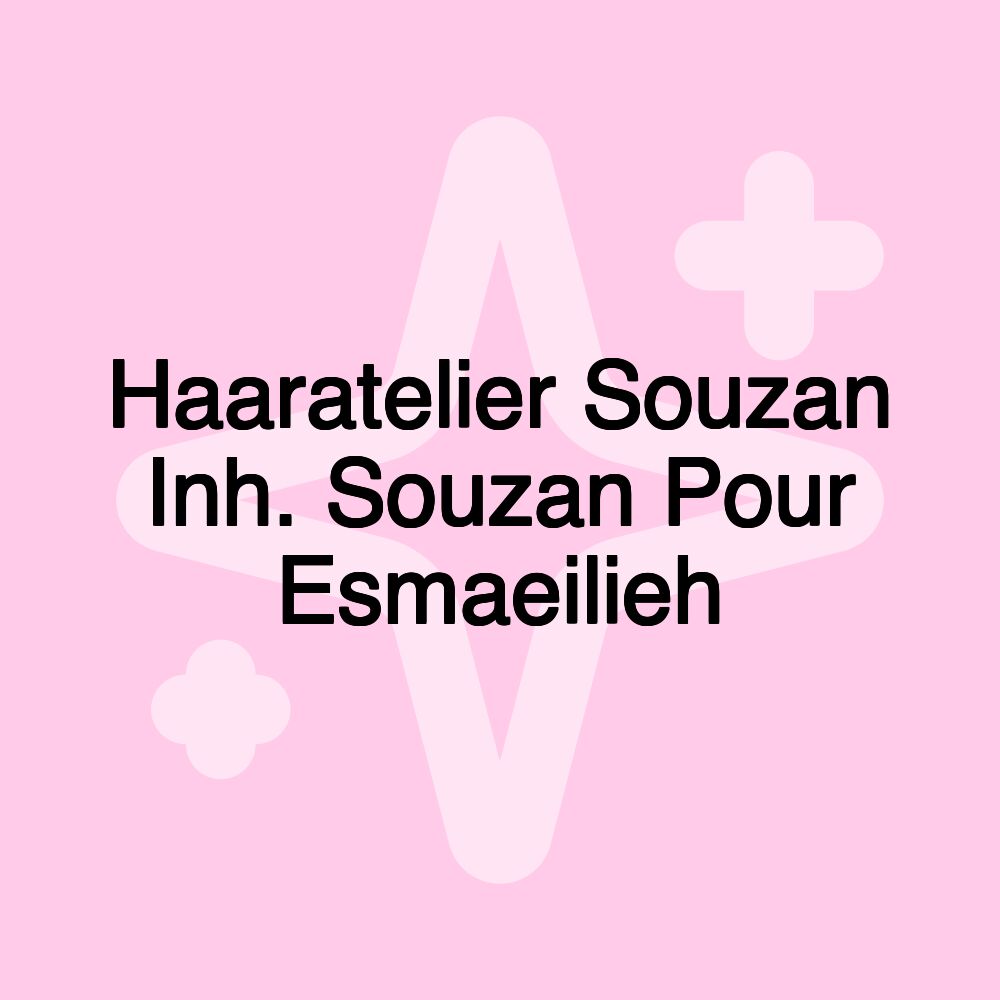 Haaratelier Souzan Inh. Souzan Pour Esmaeilieh