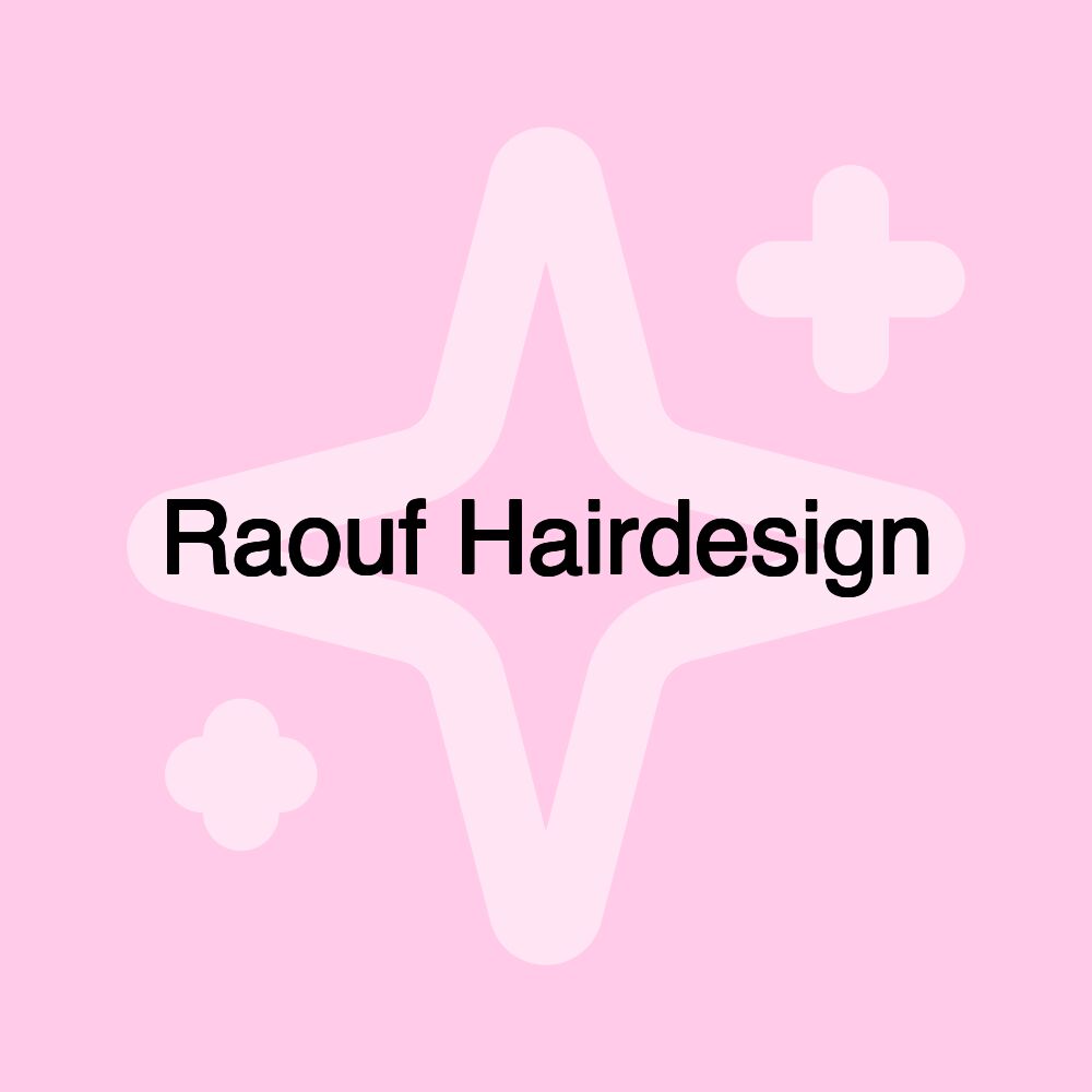 Raouf Hairdesign