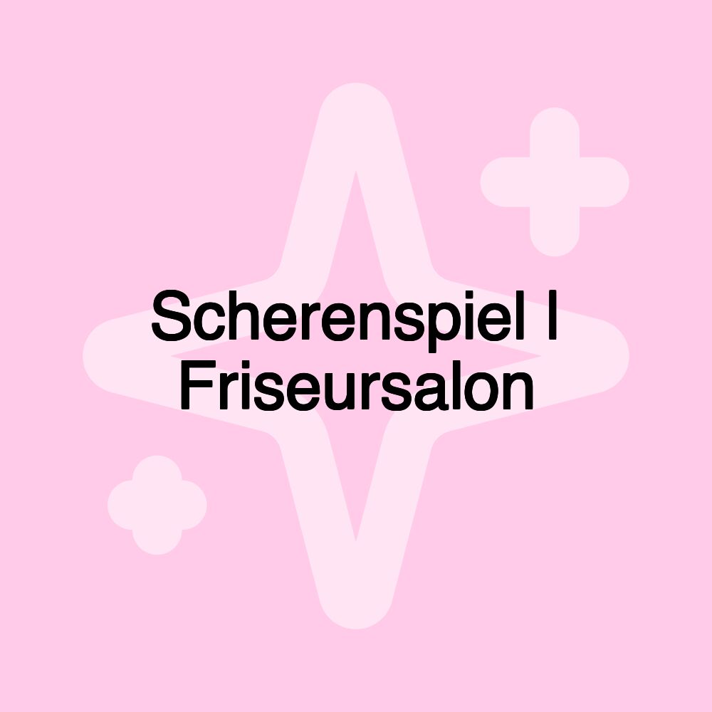 Scherenspiel | Friseursalon