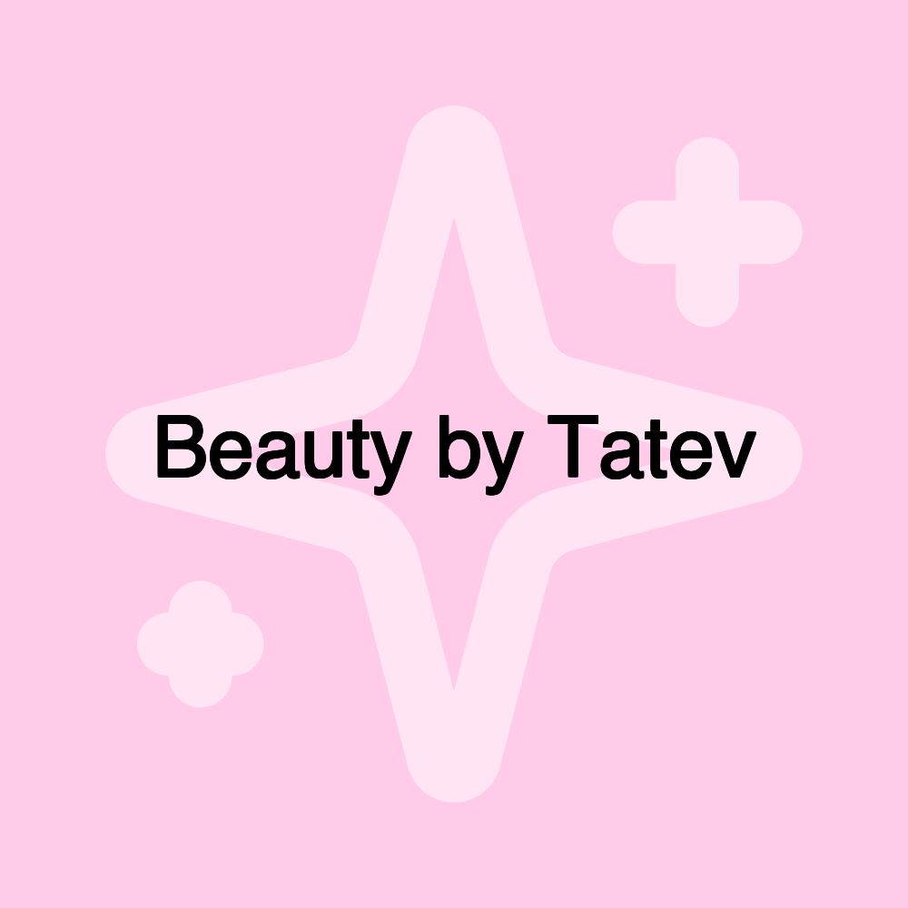 Beauty by Tatev