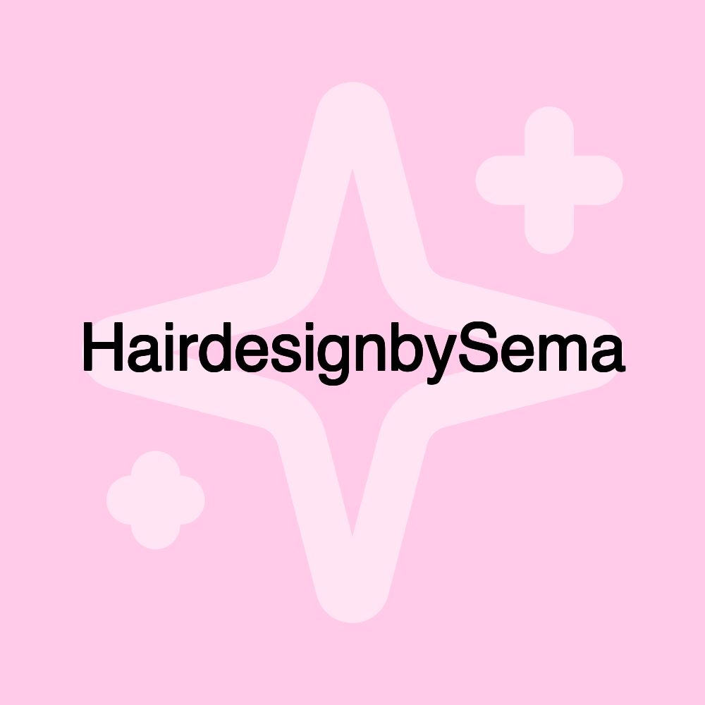 HairdesignbySema