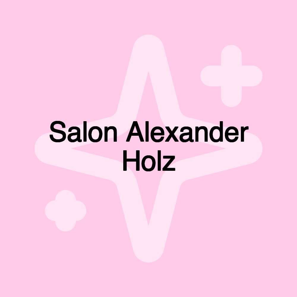 Salon Alexander Holz