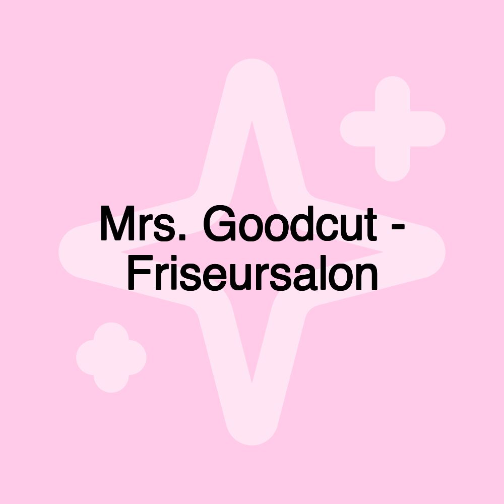 Mrs. Goodcut - Friseursalon