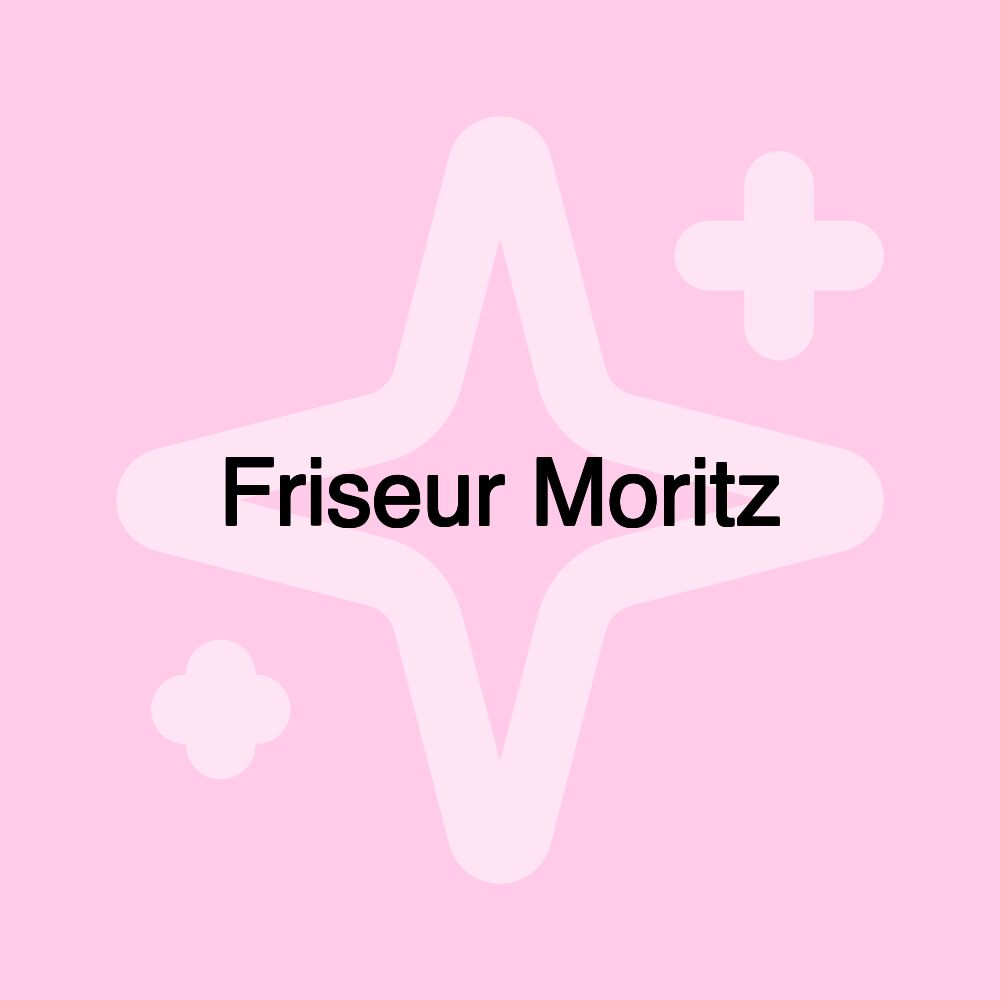 Friseur Moritz