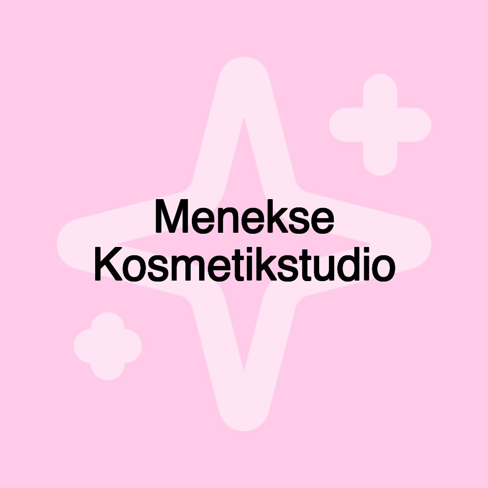 Menekse Kosmetikstudio