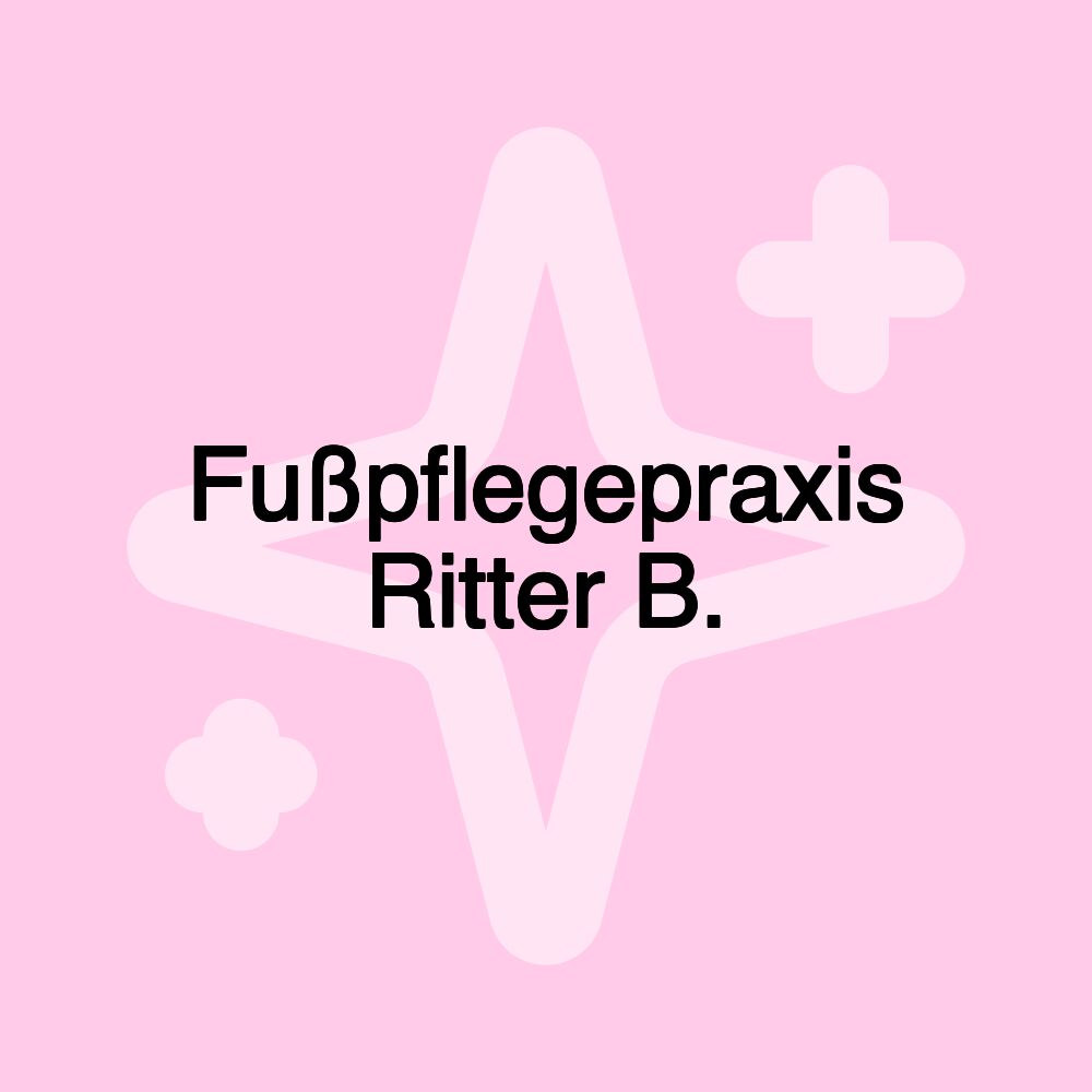 Fußpflegepraxis Ritter B.