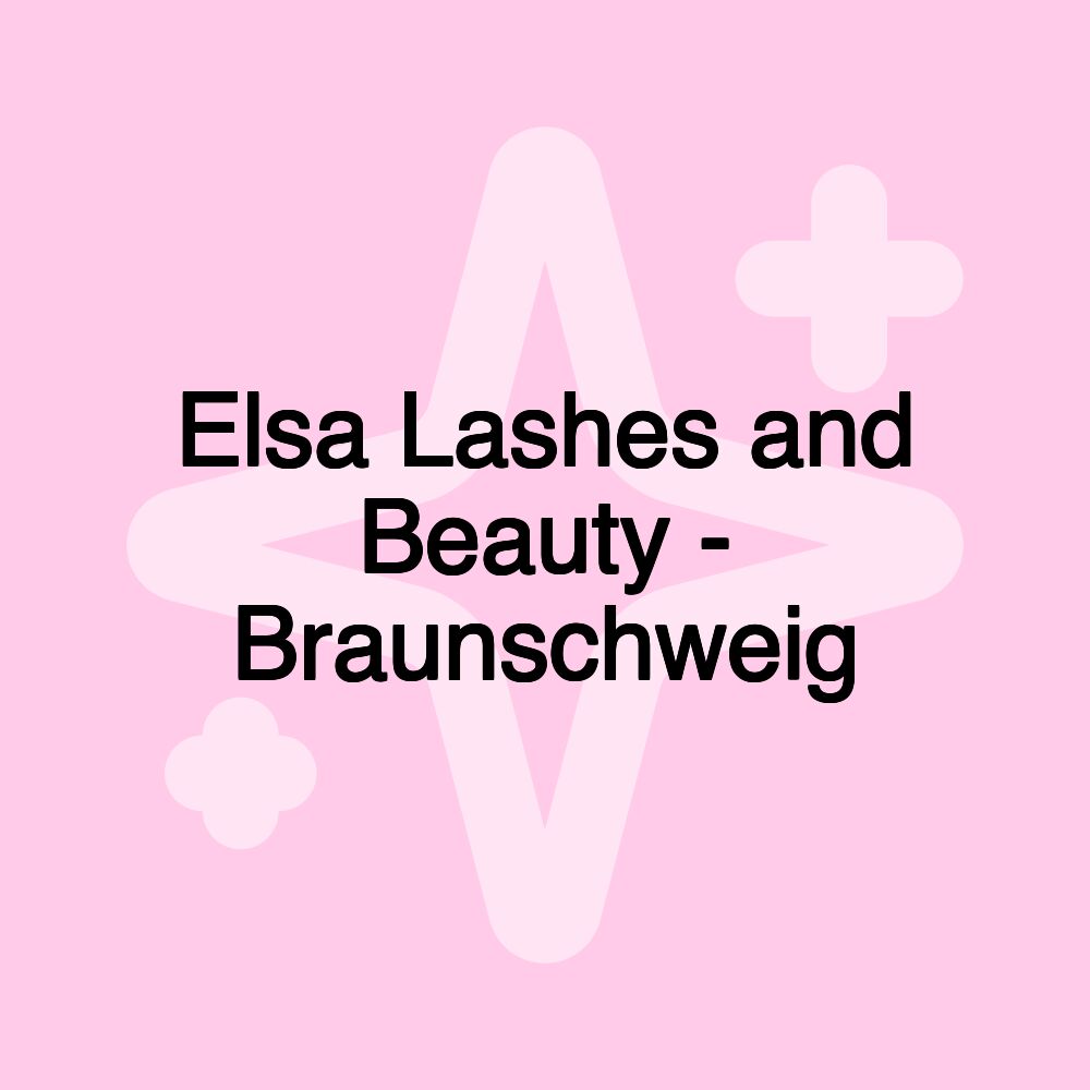 Elsa Lashes and Beauty - Braunschweig