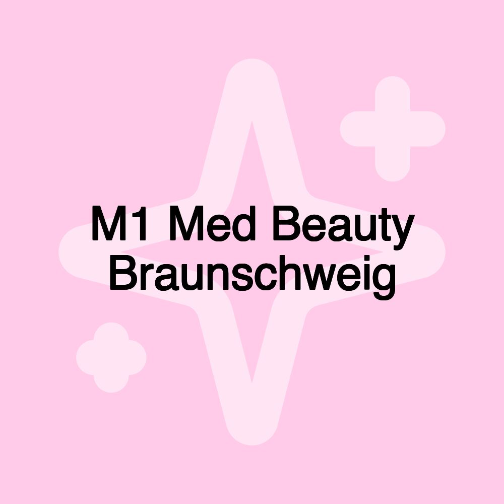 M1 Med Beauty Braunschweig